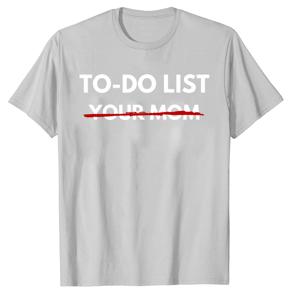 Funny To Do List Your Mom T-sh - Summer Clothing List 评论和价格